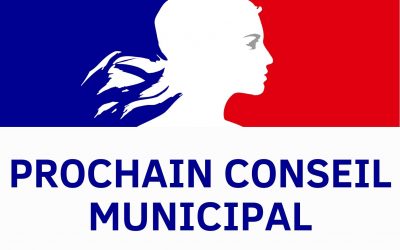 Prochain Conseil Municipal – lundi 20 mars à 20h30