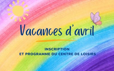 Inscription accueil de loisirs – Vacances d&rsquo;avril
