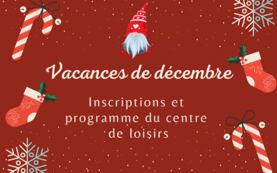 Inscription accueil de loisirs – Vacances de décembre