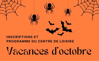 Inscriptions centre de loisirs – Vacances d&rsquo;octobre